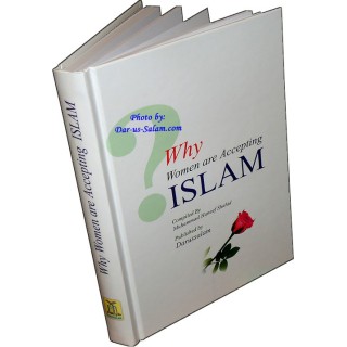 Why Women Are Accepting Islam لماذا تقبل المرأة الإسلام