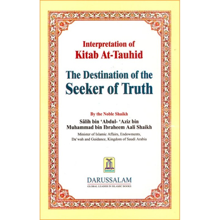 Destination of the Seeker: Kitab At-Tauhid | Dar-us-Salam.com