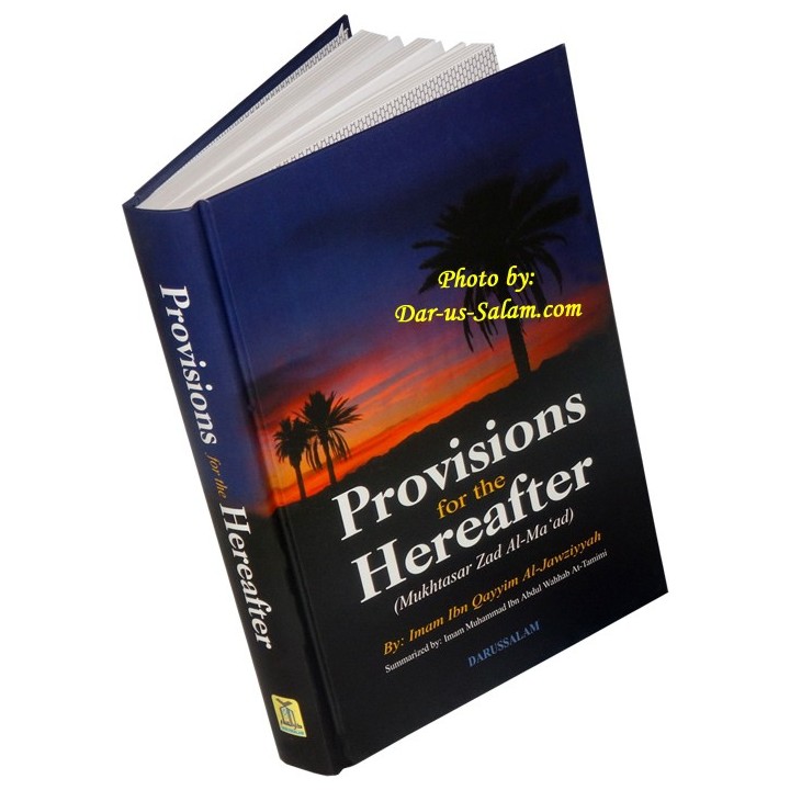 Provisions for the Hereafter - Zad Al-Maad | Dar-us-Salam