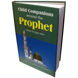 Child Companions Around the Prophet الصحابة الصغار | Dar-us-Salam