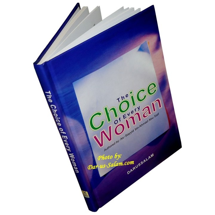 Choice of Every Woman اختيار كل امرأة | Buy from Dar-us-Salam