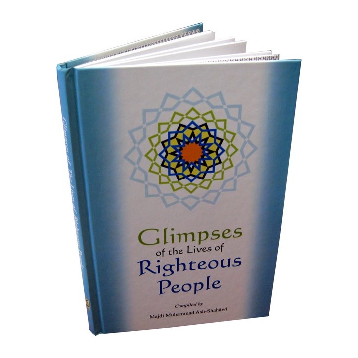 Glimpses: Lives of the Righteous لمحات من حياة الصالحين