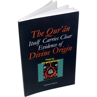 Qur'an as Evidence of Divine Origin | Dawah Book at Dar-us-Salam