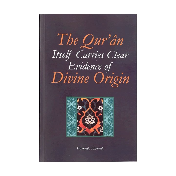 Qur'an as Evidence of Divine Origin | Dawah Book at Dar-us-Salam