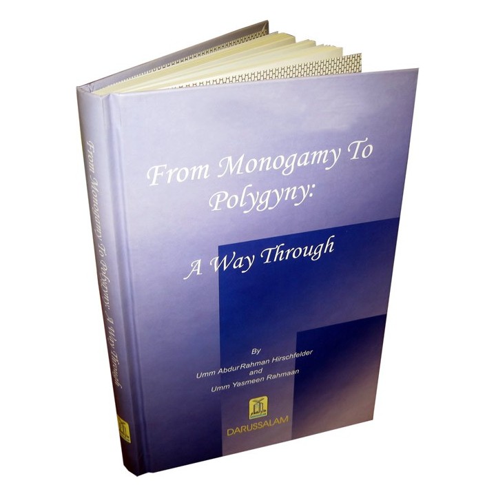 From Monogamy to Polygyny | A Way Through | Dar-us-Salam