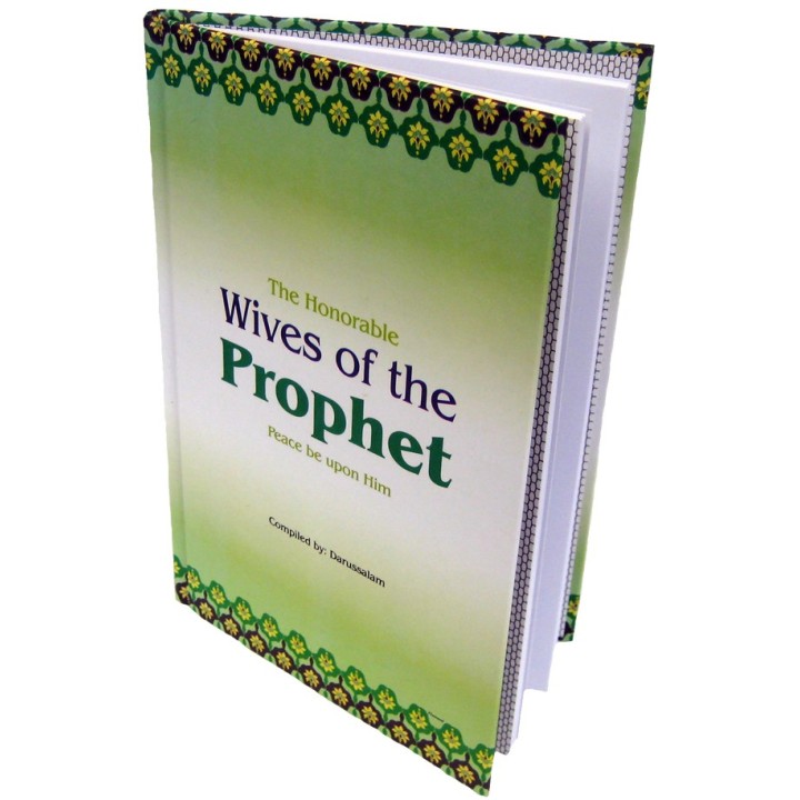 Wives of the Prophet (S) زوجات النبي | Buy at Dar-us-Salam