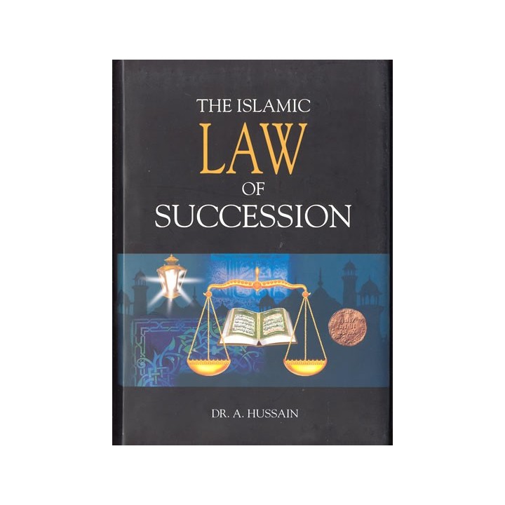 Islamic Law of Succession قانون الخلافة الإسلامي | Dar-us-Salam