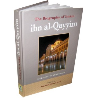Imam Ibn Al-Qayyim الامام ابن القيم | Buy Now at Dar-us-Salam