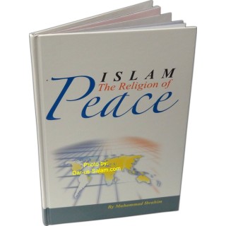Islam: The Religion of Peace الإسلام دين السلام | Dar-us-Salam
