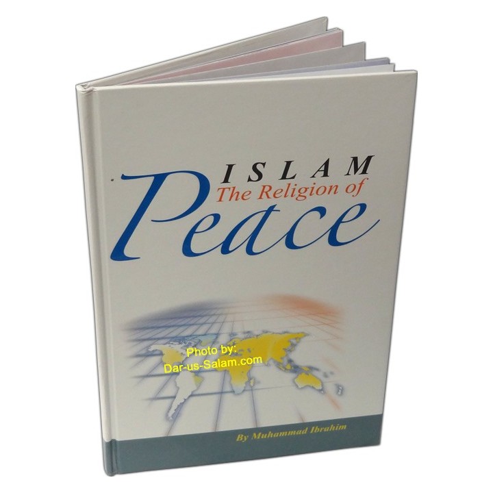 Islam: The Religion of Peace الإسلام دين السلام | Dar-us-Salam