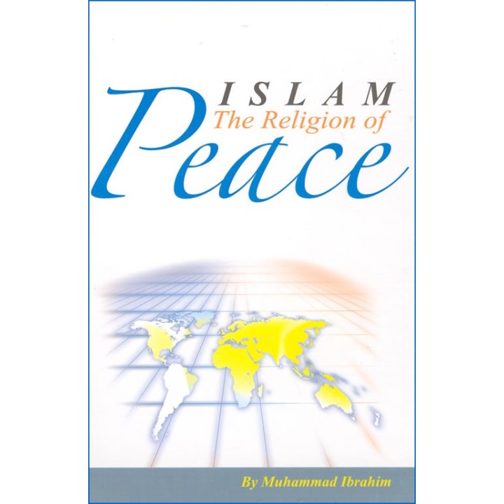 Islam: The Religion of Peace الإسلام دين السلام | Dar-us-Salam
