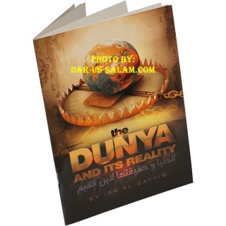 The Dunya and Its Reality