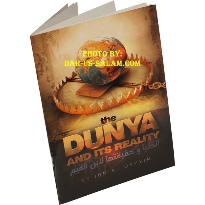 The Dunya and Its Reality