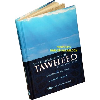 The Fundamentals of Tawheed أصول التوحيد | Dar-us-Salam
