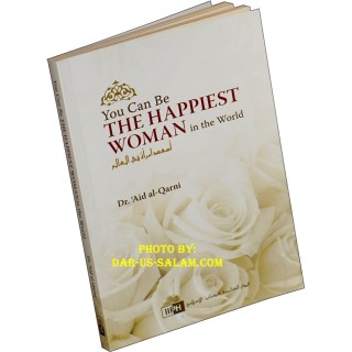 Happiest Woman In The World أسعد امرأة في العالم | Dar-us-Salam