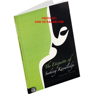 Etiquette of Seeking Knowledge آداب طلب العلم | Buy Book