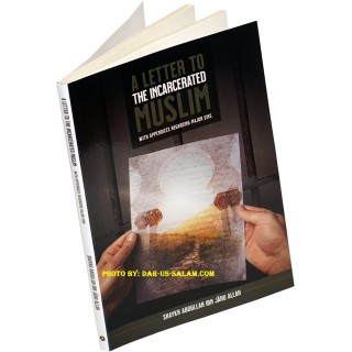 A Letter to the Incarcerated Muslim with Appendices Regarding Major Sins