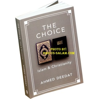 The Choice - Ahmed Deedat