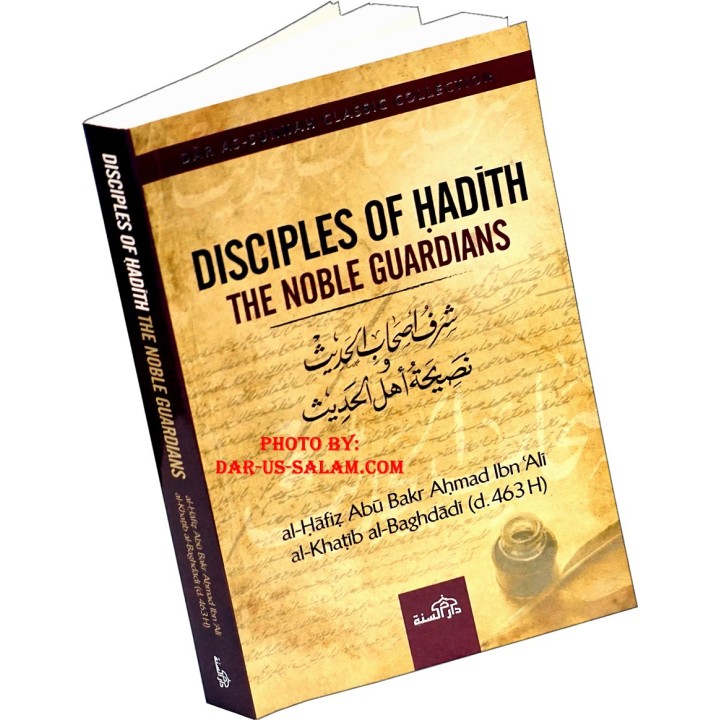 Disciples of Hadith The Noble Guardians