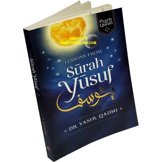 Lessons from Surah Yusuf