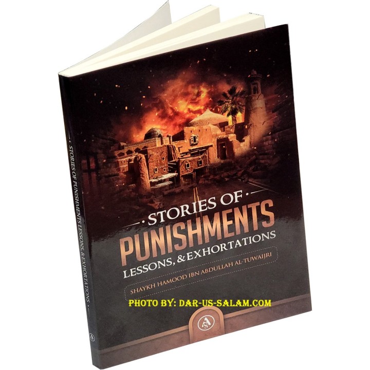 Stories of Punishments, Lessons & Exhortations | Dar-us-Salam