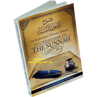 Imam Ahmad's Foundations of Sunnah | Buy at Dar-us-Salam