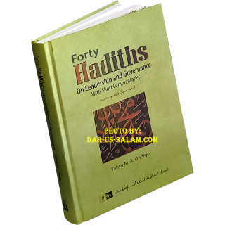 40 Hadiths on Leadership & Governance | Buy Book at Dar-us-Salam