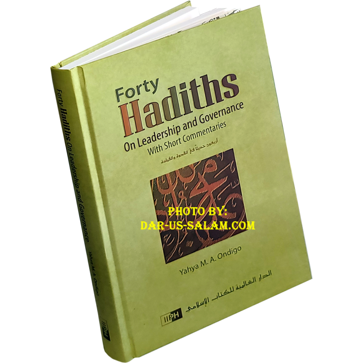 40 Hadiths on Leadership & Governance | Buy Book at Dar-us-Salam