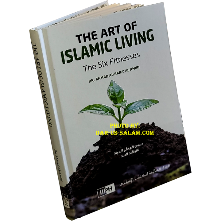 The Art of Islamic Living دروس في فن الحياة | Shop Dar-us-Salam