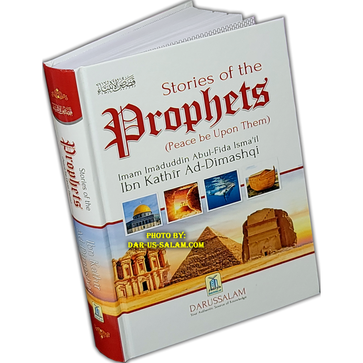 Stories of the Prophets By Hafiz Ibn Kathir | Dar-us-Salam