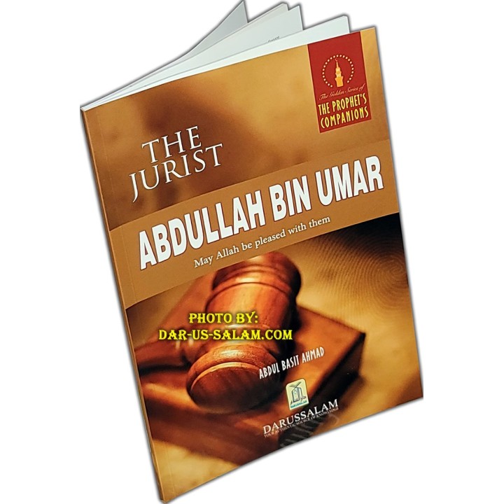 Abdullah bin Umar (R): The Jurist عبد الله بن عمر | Dar-us-Salam