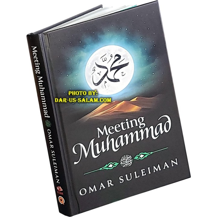 Meeting Muhammad (S) - Shaikh Omar Suleiman | Dar-us-Salam
