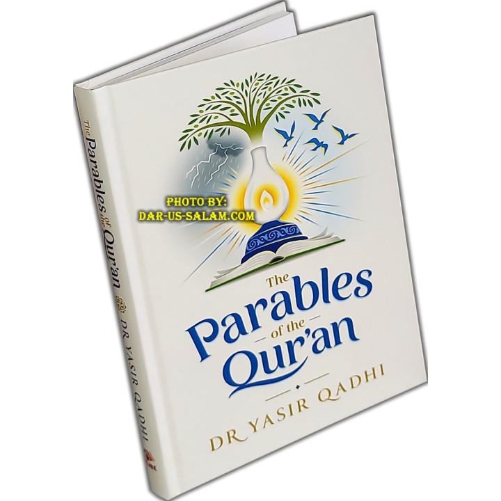 Parables of the Quran by Dr. Yasir Qadhi | Dar-us-Salam