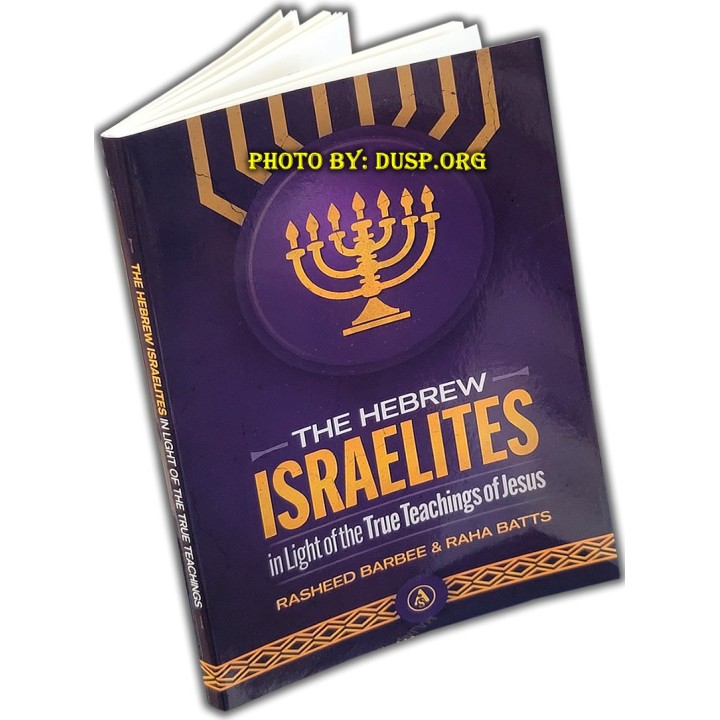 Hebrew Israelites & True Teachings of Jesus | Dar-us-Salam