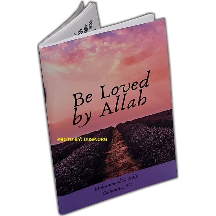 Be Loved by Allah كن محبوبا عند الله | Shop at Dar-us-Salam