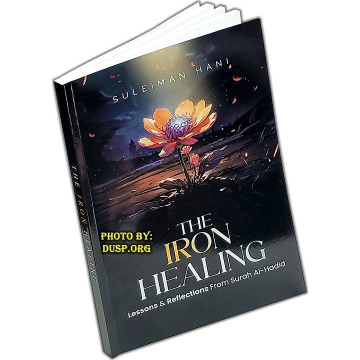 The Iron Healing from al-Hadid | Shop Now at Dar-us-Salam