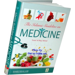 Islamic Guidelines on Medicine الطب الإسلامي | Dar-us-Salam