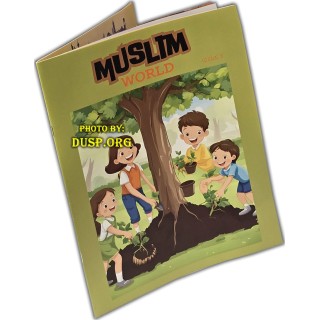 Muslim World Issue 5 | Fun Islamic Readings | Buy at Dar-us-Salam