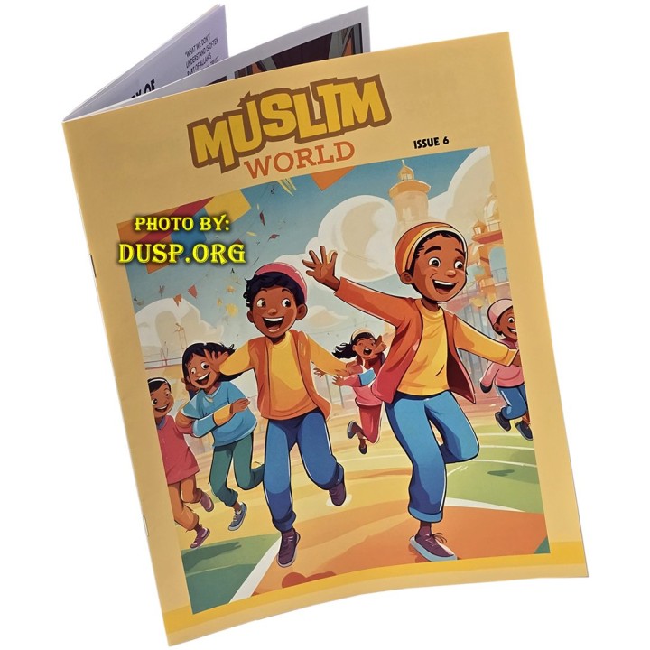 Muslim World Issue 6 | Educational Islamic Magazine for Kids