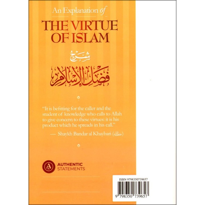 An Explanation of The Virtue of Islam | By: Muhammad ibn 'Abdul-Wahhab Explained by Khalid bin Qasim ar-Raddadi | Publisher: Au