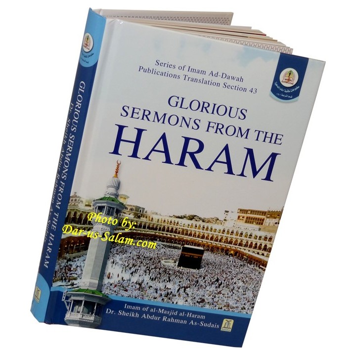 Sermons from Sheikh As-Sudais خطب الشيخ السديس | Dar-us-Salam