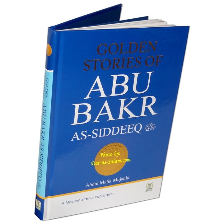 Golden Stories of Abu Bakr As-Siddeeq | Buy at Dar-us-Salam