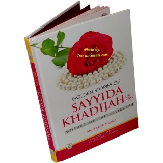 Golden Stories of Sayyida Khadijah سيدة خديجة | Dar-us-Salam