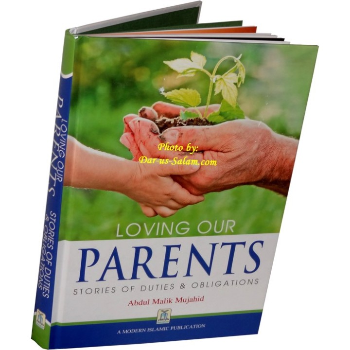 Loving Our Parents – Stories of Duty حب الوالدين | Dar-us-Salam