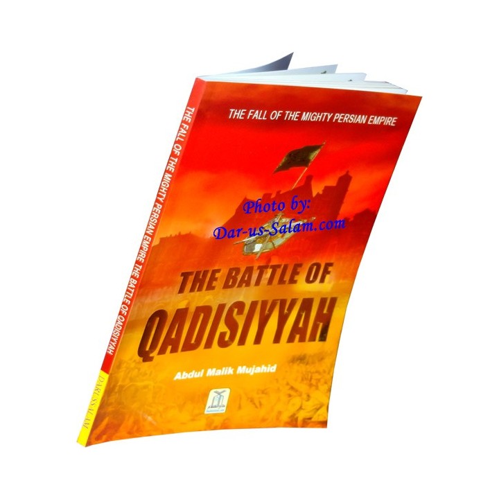 Battle of Qadisiyyah | Buy Islamic History Book at Dar-us-Salam