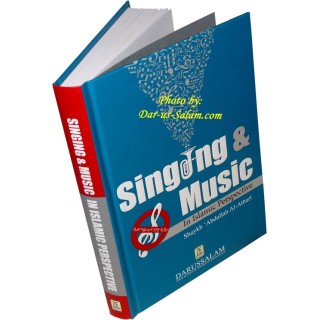 Singing & Music in Islamic Perspective | Buy Book at Dar-us-Salam