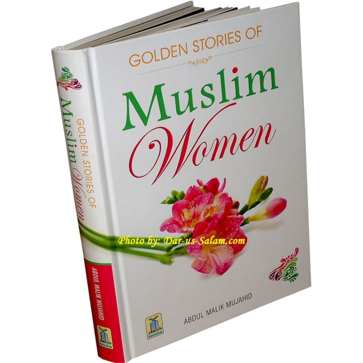 Golden Stories of Muslim Women المرأة المسلمة | Dar-us-Salam