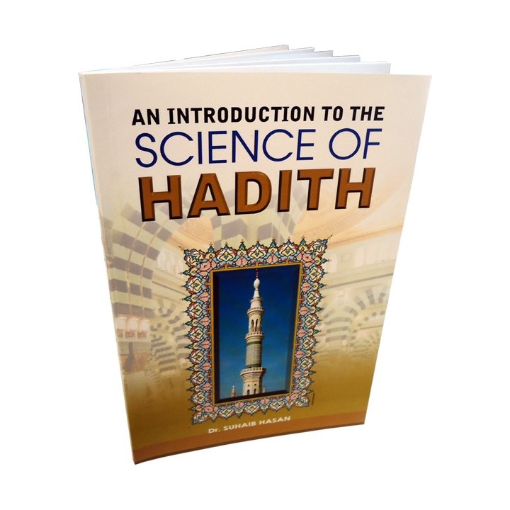 Intro to Science of Hadith - Book on how the Sunnah was Preserved