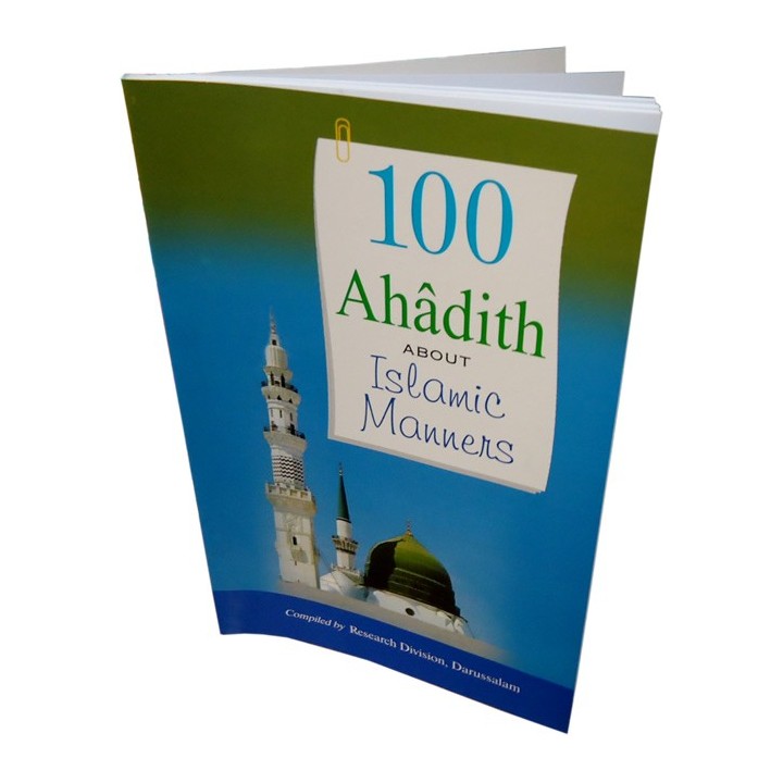 100 Hadiths on Islamic Manners | Character | Dar-us-Salam