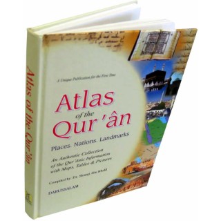Atlas of the Qur'an | Illustrated Quran Guide | Dar-us-Salam